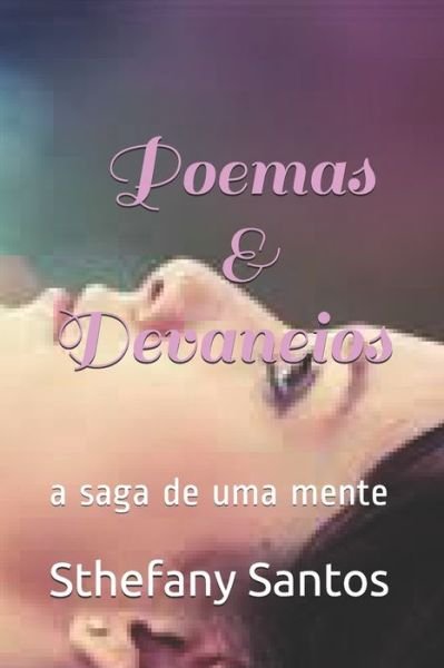 Cover for Sthefany Santos · Poemas E Devaneios (Paperback Book) (2021)