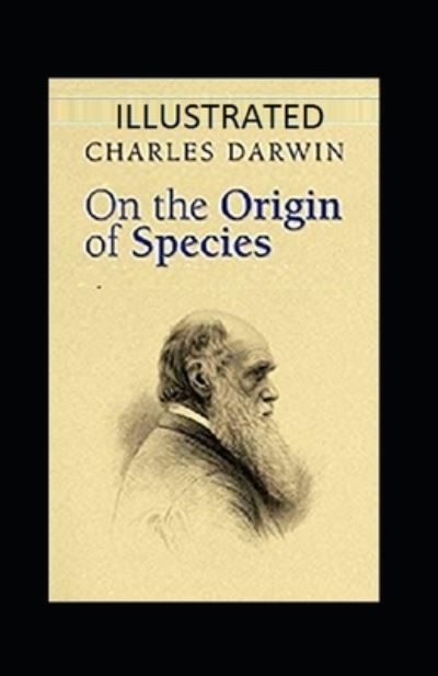 Cover for Charles Darwin · On the Origin of Species Illustrated (Paperback Book) (2021)