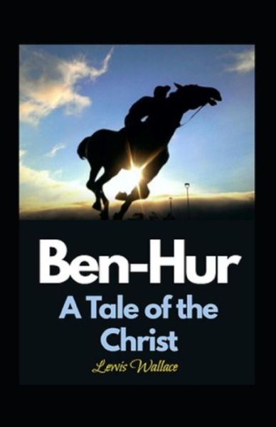 Ben-Hur - Lew Wallace - Books - Independently Published - 9798748887366 - May 5, 2021