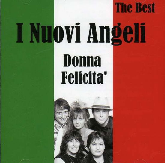 Cover for I Nuovi Angeli · Donna Felicita (CD) (2007)