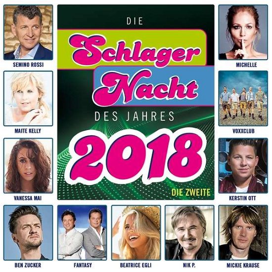 Die Schlagernacht Des Jahres 2018-die Zweite - V/A - Musikk - POLYSTAR - 0600753850367 - 21. september 2018