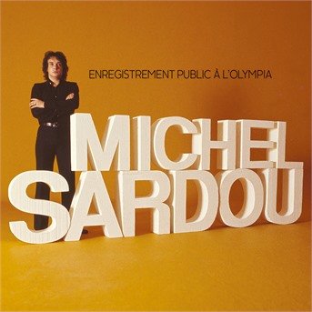 Michel Sardou · Enregistrement Public A L'olympia 71 (CD) (2021)
