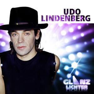 Glanzlichter - Udo Lindenberg - Musikk - KOCH - 0602527592367 - 6. januar 2011