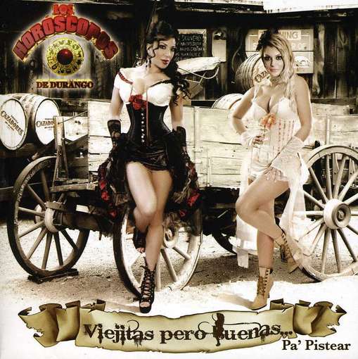 Cover for Horoscopos De Durango · Viejitas Pero Buenas Pa Pistear (CD) (2012)