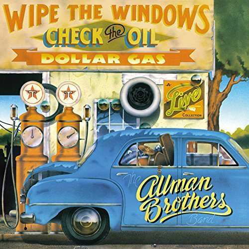 Cover for Allman Brothers Band · Wipe the Windows, Check the Oil, Dollar Gas (LP) (2016)