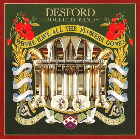 Cover for Desford Colliery Band · Where Have All The Flowers Gone? An Album For Peace (CD) (2018)