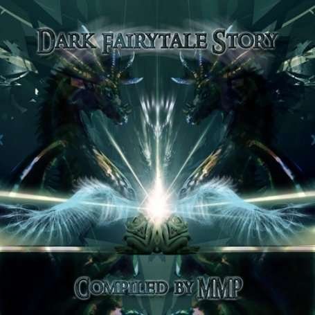 Dark Fairytale Story · Compiled by Mmp (CD) (2008)