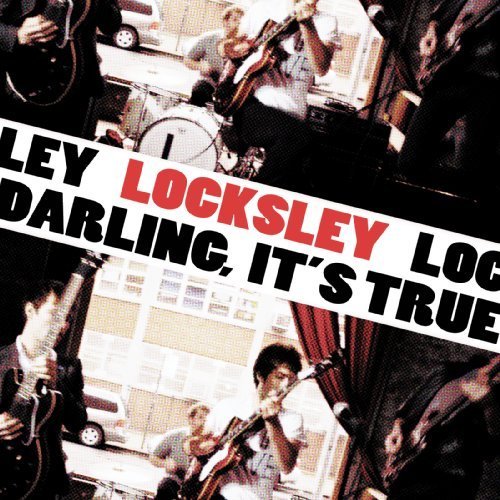 Darling It's True - Locksley - Music - CBS - 0856385001367 - November 10, 2009