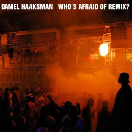 Cover for Daniel Haaksman · Who's Afraid Of Remix (LP) [EP edition] (2008)