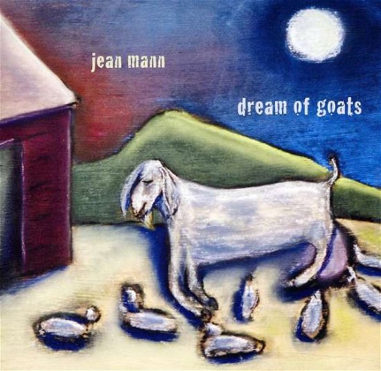 Dream of Goats - Jean Mann - Musik - blue flower friday records - 0884501471367 - 1. April 2011