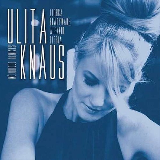 Cover for Knaus Ulita · Knaus-mélodique Remixes 10 (LP) [EP edition] (2015)