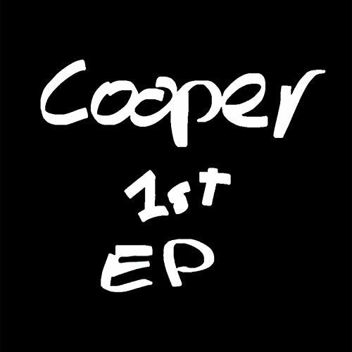 1st Ep - Cooper - Muziek - KICKING - 2090405132367 - 5 april 2018