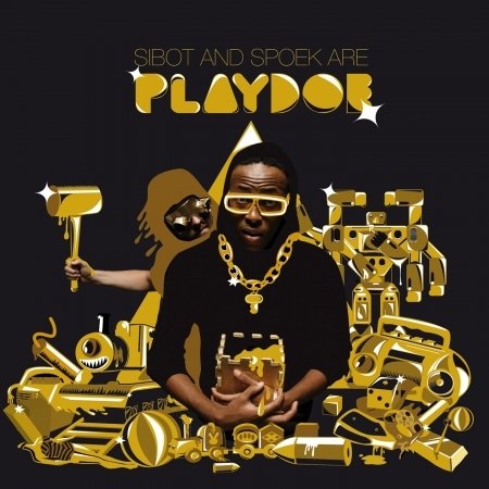 Cover for Playdoe · Sibot &amp; Spoek Are... (LP) (2011)