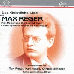 Sacred Song - Reger; Schoeck; Hasse - Musik - THOR - 4003913123367 - 1 april 1997