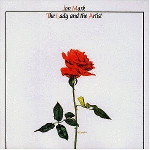 Cover for Jon Mark · The Lady and the Artist (CD) (2020)