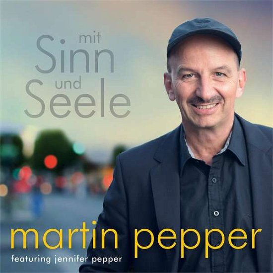 Cover for Pepper · Pepper:mit Sinn Und Seele (CD)