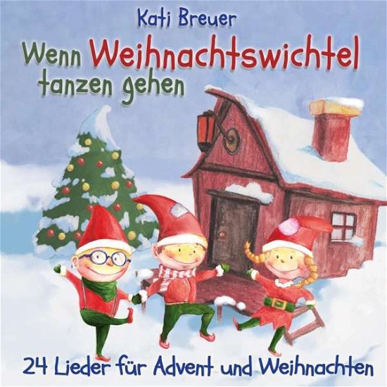 Cover for Breuer · Wenn Weihnachtswichtel tanzen ge (Bok) (2018)