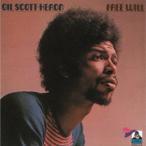 Cover for Gil Scott-Heron · Free Will +11 (CD) [Japan Import edition] (2020)