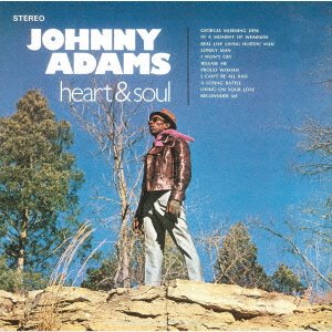 Cover for Johnny Adams · Heart &amp; Soul (CD) [Japan Import edition] (2021)
