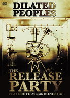 The Release Party - Dilated Peoples - Music - NOW ON MEDIA CO. - 4544466003367 - December 21, 2007