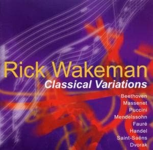 Cover for Rick Wakeman · Classical Variations (CD) (2010)