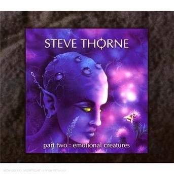 Cover for Steve Thorne · Emotional Creatures P.2 (CD) (2020)