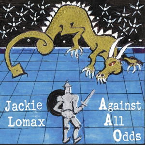 Cover for Jackie Lomax · Against All Odds (CD) (2019)