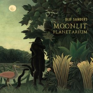 Cover for Dijf Sanders · Moonlit Planetarium (CD) (2016)