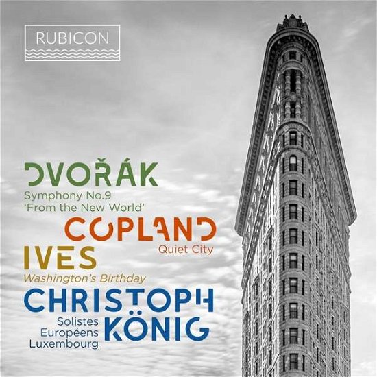 Symphony No.9 from the New World / Quiet City / Washington - Dvorak / Copland / Ives - Musik - RUBICON - 5065002149367 - 28 juni 2019