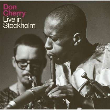 Cover for Don Cherry · Live In Stockholm (LP) (2013)