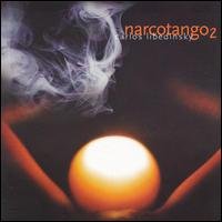Narcotango 2 - Carlos Libedinsky - Musik - DBN RECORDS - 7796095005367 - 1. august 2006