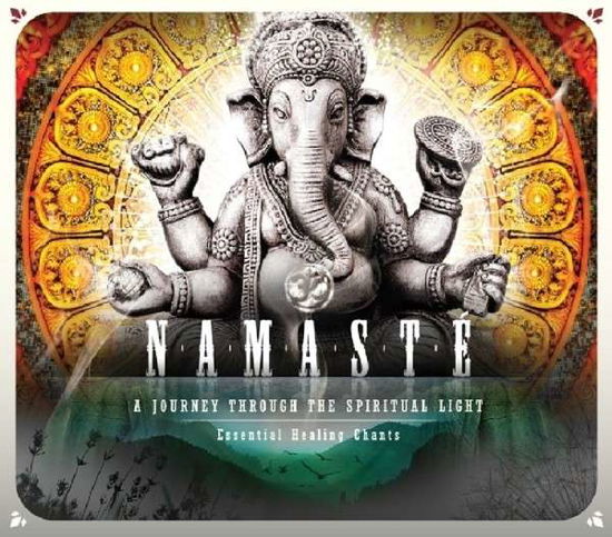 Various Artists · NAMASTE-A JOURNEY THROUGH THE SPIRITUAL LIGHT-Ben Leinbach,Sat Nishan (CD) (2013)