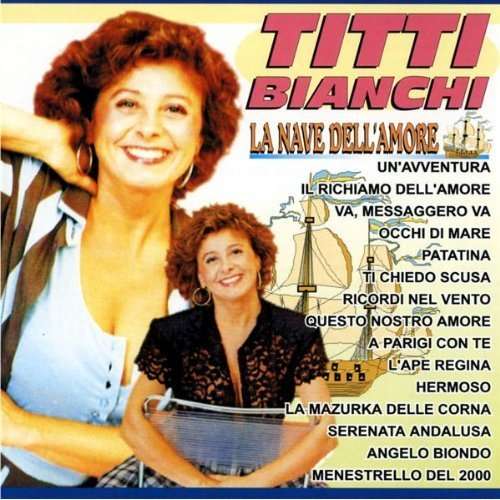 Cover for Titti Bianchi · La Nave Dell' Amore (CD) (2002)