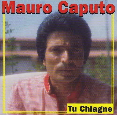 Cover for Caputo Mauro · Tu Chiagne (CD) (2004)