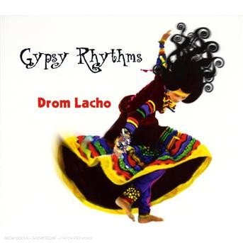 Drom Lacho - Gypsy Rhythms - Music - PROMO MUSIC - 8015948300367 - October 31, 2006