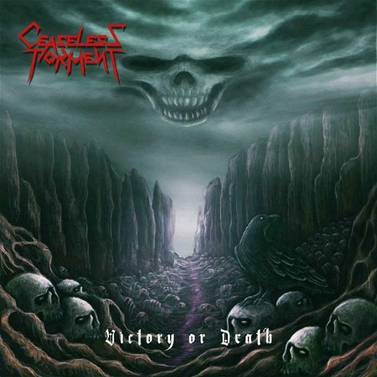 Cover for Ceaseless Torment · Victory Or Death (CD) (2023)