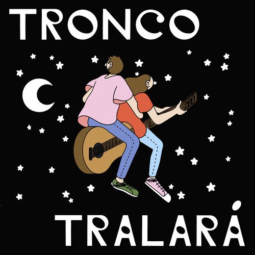 Tralara - Tronco - Musik - ELEFANT - 8428846112367 - 21. december 2018