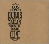 Cover for Clint · Los Tipos Duros Tambien Bailan (CD) (2008)