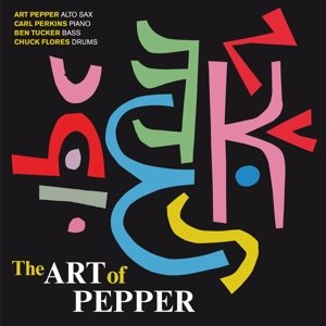 Cover for Art Pepper · Art of Pepper (CD) [Bonus Tracks edition] (2014)