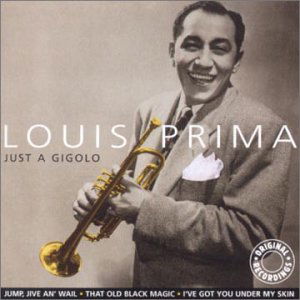 Cover for Louis Prima · Louis Prima - Just A Gigolo [us Import] (CD) (2015)