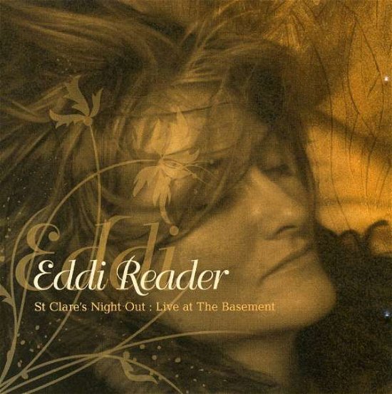 Cover for Eddi Reader · St Clare's Night Out: Eddi Reader Live At The Basement (CD) (2006)