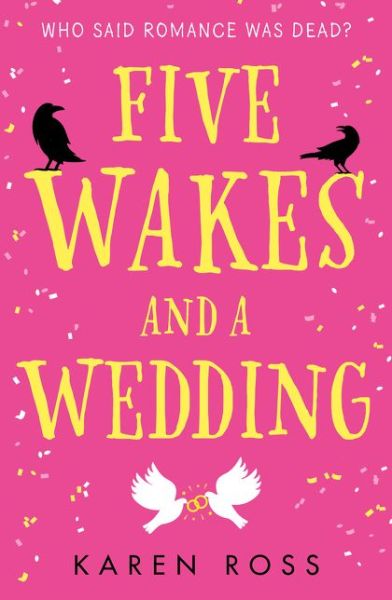 Cover for Karen Ross · Five Wakes and a Wedding (Paperback Book) (2019)