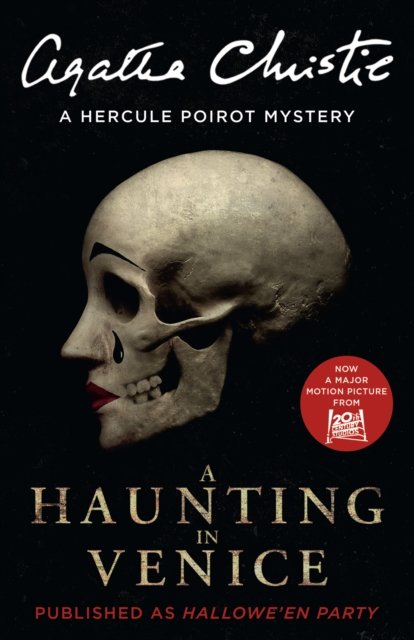 Hallowe’en Party: Filmed as a Haunting in Venice - Poirot - Agatha Christie - Books - HarperCollins Publishers - 9780008619367 - August 31, 2023