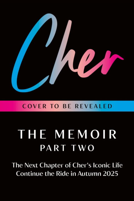 Cover for Cher · Cher: The Memoir, Part Two (Hardcover Book) (2025)