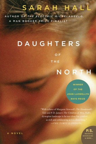 Cover for Sarah Hall · Daughters of the North: A Novel (Paperback Book) (2008)