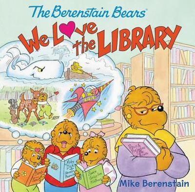 Cover for Mike Berenstain · We love the library (Book) [First edition. edition] (2017)