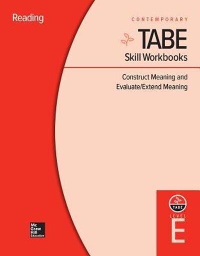 Cover for Contemporary · TABE Skill Workbooks Level E Construct Meaning and Evaluate / Extend Meaning (Spiral Book) (2011)