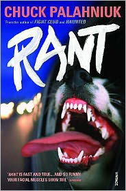 Rant: The Oral History of Buster Casey - Chuck Palahniuk - Kirjat - Vintage Publishing - 9780099499367 - torstai 1. toukokuuta 2008