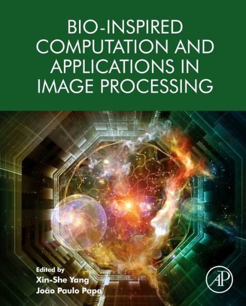 Cover for Xin-She Yang · Bio-Inspired Computation and Applications in Image Processing (Hardcover bog) (2016)