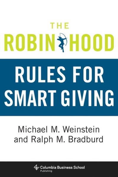 Cover for Michael Weinstein · The Robin Hood Rules for Smart Giving (Hardcover Book) (2013)